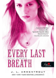 Every Last Breath - Utolsó lélegzetig - Komor elemek 3.