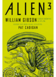 Alien 3: Az eredeti és ismeretlen történet