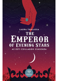 The Emperor of Evening Stars - Az Esti Csillagok Császára