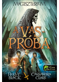 The Iron Trial - Vaspróba