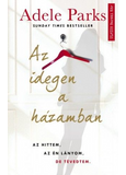 Az idegen a házamban