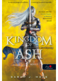 Kingdom of Ash - Felperzselt királyság második kötet  -Üvegtrón 7. - kemény kötés