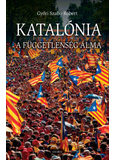Katalónia - A függetlenség álma - A katalán önállóság történeti nézőpontból
