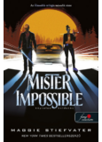 Mister Impossible - Képtelen küldetés - Álmodók-trilógia 2.