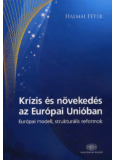 Krízis és növekedés az Európai Unióban - Európai modell, strukturális reformok