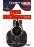 Ölni kíméletesen