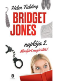 Bridget Jones naplója 2. – Mindjárt megőrülök! - Bridget Jones naplója 2.
