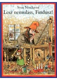 Lesz nemulass, Findusz!