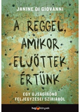 A reggel, amikor eljöttek értünk - Egy újságírónő feljegyzései Szíriából