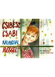 Csibész Csabi kalandjai I. rész - Reggel