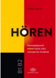 Hören - Készségfejlesztő német hallás utáni szövegértés feladatok
