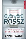 Gyönyörű rossz - Gyönyörű otthon - gyönyörű szerelem