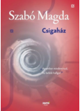 Csigaház - Szabó Magda kiadatlan kisregénye (194)