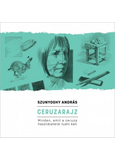 Ceruzarajz - Minden, amit a ceruza használatáról tudni kell