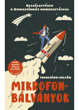 Mikrofonbálványok - Beszélgetések a Dumaszínház művészeivel