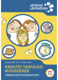 Kreatív tanulási módszerek - Motiváció, tanulásszervezés, játék