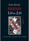 Bridzs 1.0 és 2.0 - A szellemi játékok királynője