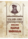 Siralmas magyar krónikája