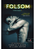 Folsom - A férfiak végnapjai 1.