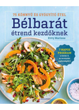 Bélbarát étrend kezdőknek