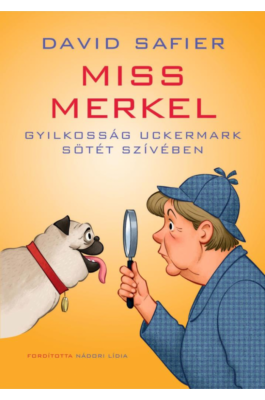 Miss Merkel - Gyilkosság Uckermark sötét szívében