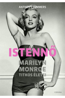 Istennő - Marilyn Monroe titkos életei
