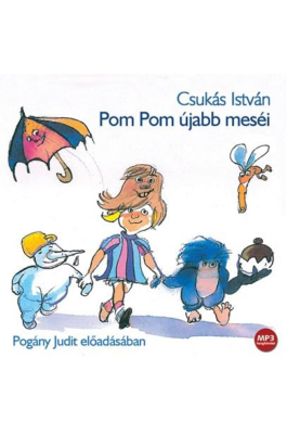 Pom Pom újabb meséi - Hangoskönyv - Mp3