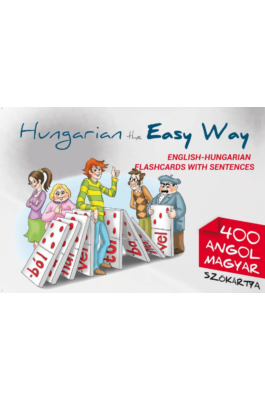 Hungarian the Easy Way- Flashcard - English-Hungarian Flashcard with Sentences