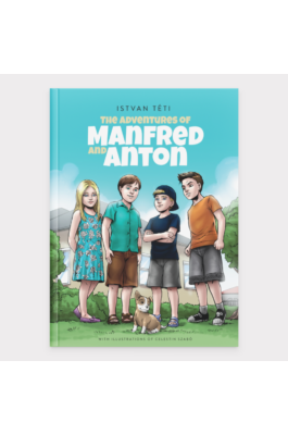 The Adventures of Manfred and Anton (hardcover book)